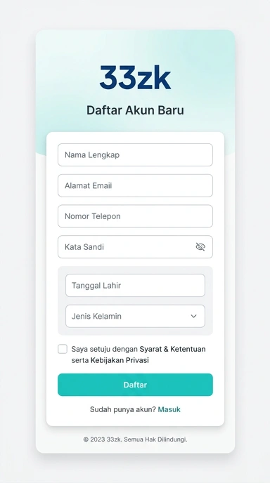 Panduan Lengkap Buat Akun Baru 33zk